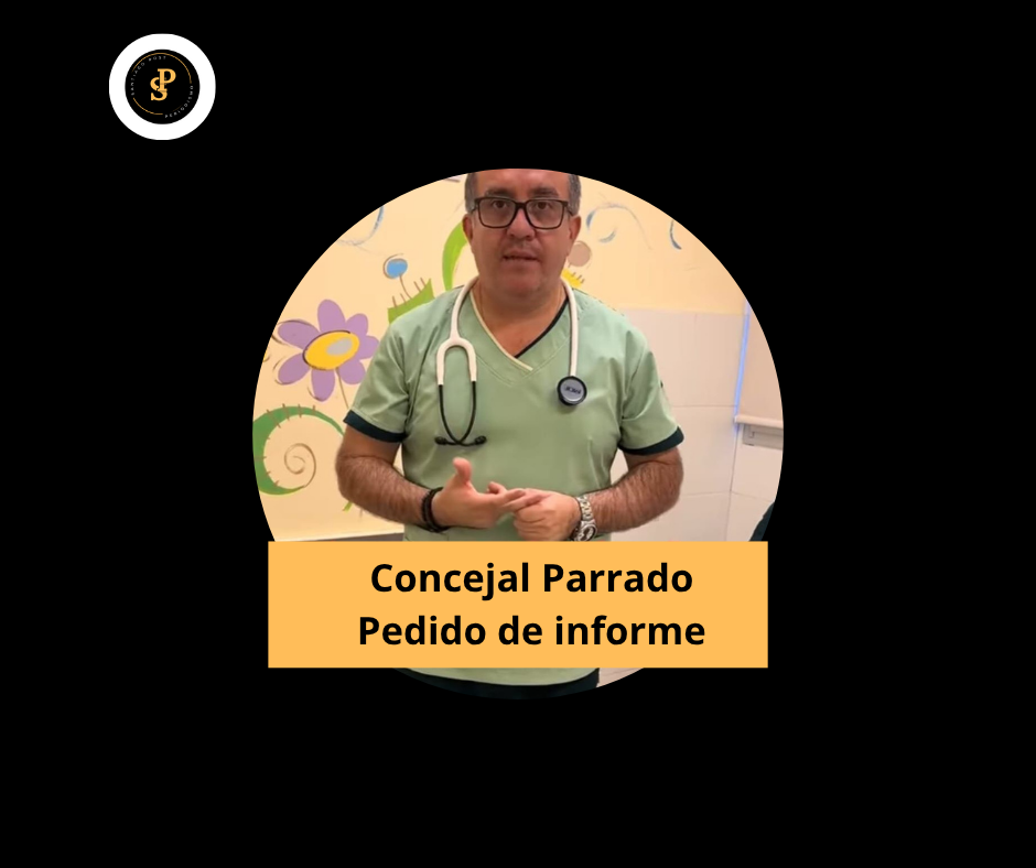 PARRADO: PEDIDO DE INFORME